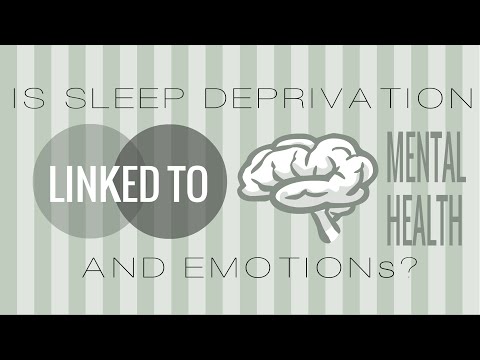 Is Sleep Deprivation Linked to Emotions/Mental Health?