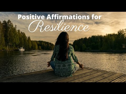 Positive Affirmations For Resilience