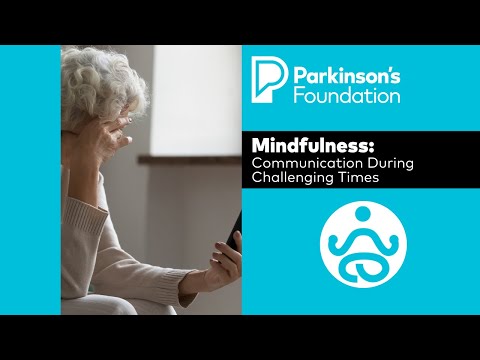 Mindfulness: Communication During Challenging Times