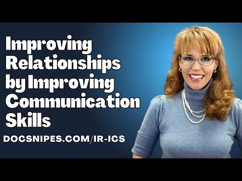 Counseling Communication Skills | Improving Relationships By Improving Communication Skills
