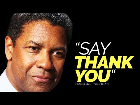 Say &Amp;Quot;Thank You&Amp;Quot; - A Motivational Video On The Importance Of Gratitude