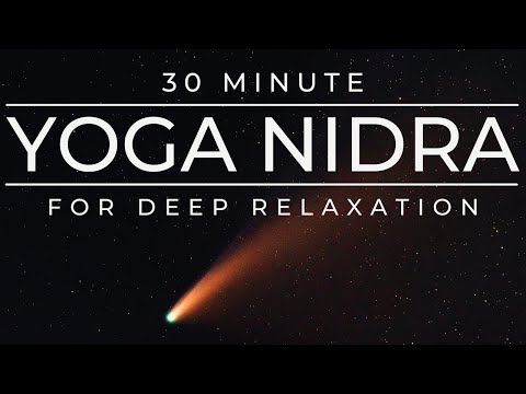 30 Minute Yoga Nidra For Deep Relaxation