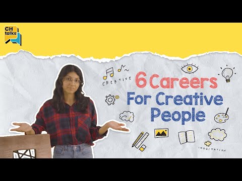 6 Careers For Creative People | Ch Talks #12