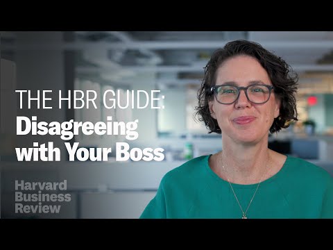 How To Disagree With Someone More Powerful: The Harvard Business Review Guide