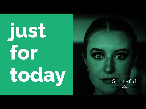 Just For Today Daily Meditation - A Spiritual Recovery Tool