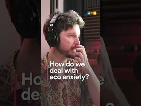 How To Deal With Eco Anxiety