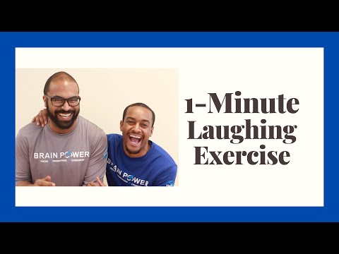 1 Min Exercise: Laughing