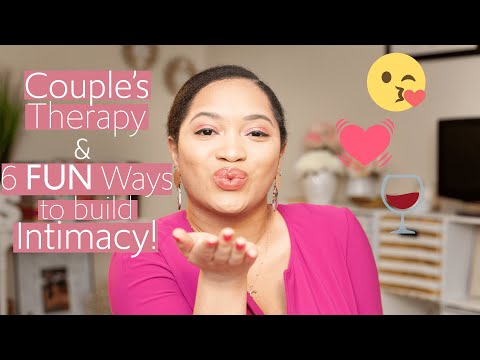 Couple'S Therapy &Amp;Amp; 6 Fun Ways To Build Intimacy! | Gottman Method Refresher