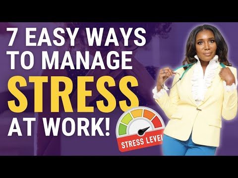 7 Easy Ways To Manage Stress At Work! Dr. Frita
