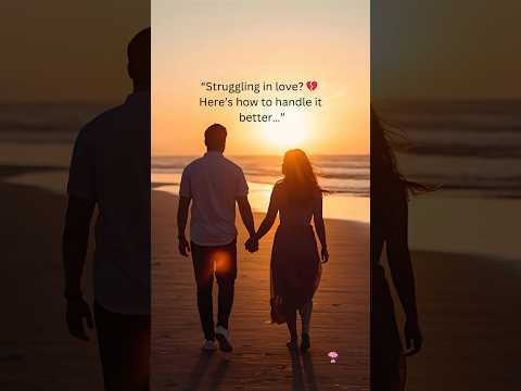 How To Handle A Relationship The Right Way