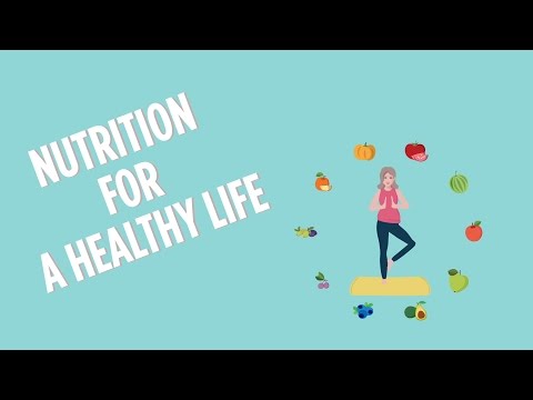 Nutrition For A Healthy Life