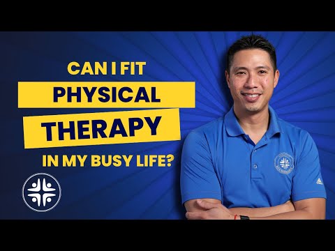 Can I Fit Physical Therapy Into My Crazy Busy Work Schedule?