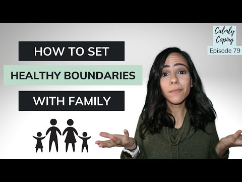 How To Set Healthy Boundaries With Family