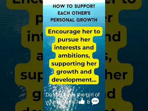 How To Support Each Other'S Personal Growth #Shorts #Firstdatetips #Datingadvice
