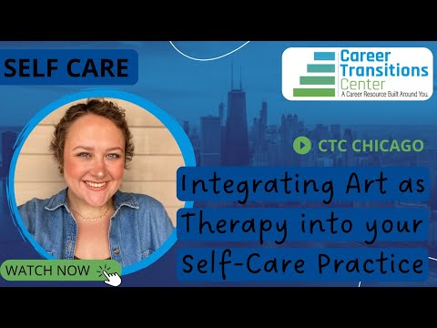 Integrating Art as Therapy into your Self-Care Practice