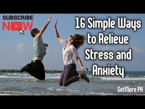 16 Simple Ways to Relieve Stress and Anxiety