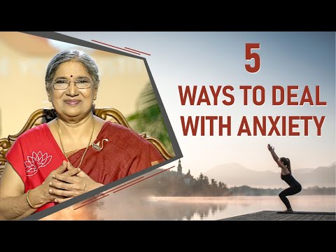 5 Ways To Deal With Anxiety || Dr. Hansaji Yogendra
