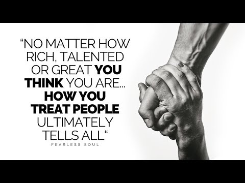 How You Treat People Is Who You Are! (Kindness Motivational Video)