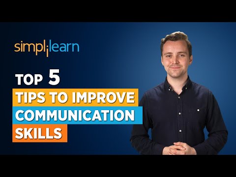 Top 5 Tips To Improve Communication Skills | Soft Skills For Beginners | Soft Skills | Simplilearn