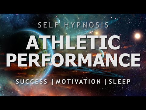 Hypnosis For Your Ultimate Athletic Performance - Sports Success, Motivation, Sleep Hypnosis