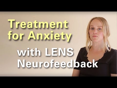 Treatment of Anxiety and Stress with LENS Neurofeedback